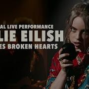 Billie Eilish Bitches Broken Hearts Live 2018