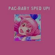 Pac Baby Speed Up