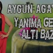 Aygun Agayeva Yanima Gelsen Alti Bazar 2021 Azeri Music Official