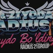 Radius 21 Ft Ziyoda Paydo Bo Lding Lyrics Video 2019