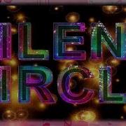 Silent Circle Instrumental Vers