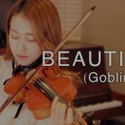 도깨비Ost Beautiful Violin Cover Goblin Ost