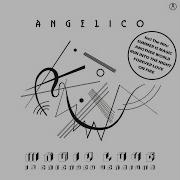 Angelico Take Your Time Album Version 2019 Italo Disco