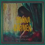 Donna Carmen Pink Noisy Remix