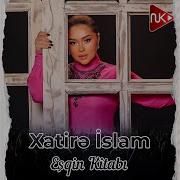 Xatira Islam Eshqin Kitabi