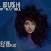 Kate Bush Running Up That Hill Remix 2022