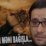 Bagisla Allahim Bagisla Meni 2019 Dini Seir