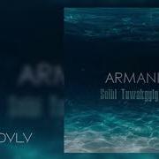 Selbi Tuwakgylyjowa Armanly Official Music