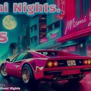 80S Miami Nights Lofi Synthwave Journey 80 S Retro Vibes
