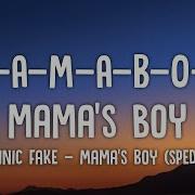 M A M A B Oy Mamas Boy