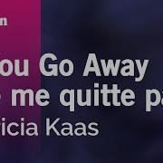 Patricia Kaas If You Go Away Instrumental