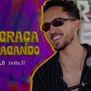 Grelo De Graça Ou Pagando