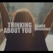 Sllash Moonsound Thinking About You Londonbeat Cover Original Mix