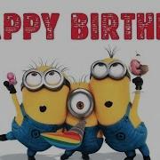 Minions Happy Birthday Song