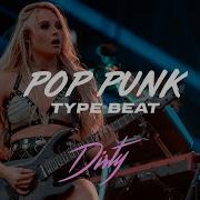 Pop Punk Type Beat Dirty Mgk X Jxdn Type Beat