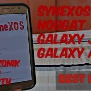 Rom Synexos V1 Galaxy J7 2015 Y Galaxy A5 2016 Best Rom Nougat