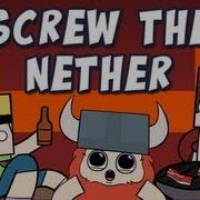 Screw The Nether Minecraft Parody Song Animation