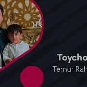 Temur Rahmonov Toychogim