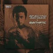 Spectro Senses Synthatic Sinners