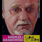 Andrzej Grabowski Z Pijanym To Nie