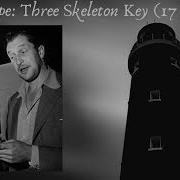 Skeleton Key Radio Mix