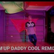 Warm Up Daddy Cool Remix 2020 Marce Soto