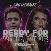 Pavv Ready For Your Love