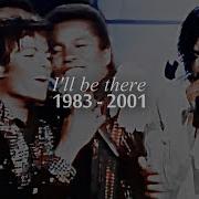 Michael Jackson I Ll Be There 1983 2001 Not Complete