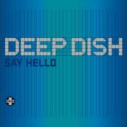 Deep Dish Say Hello Angello Ingrosso Remix Hq 1080