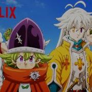 The Seven Deadly Sins Four Knights Of The Apocalypse Op