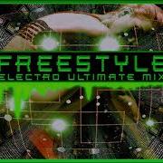 Freestyle Electro Ultimate Mix