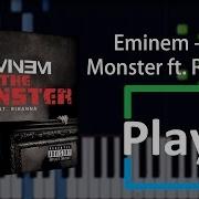 Play Eminem The Monster Ft Rihanna Free Midi Piano