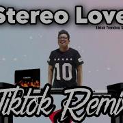 Stereo Love Tiktok Remix 2023 Exclusive Clubmix Trending Song Ft Djtangmix Disco Remix