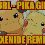 S3Rl Pika Girl Axenide Remix