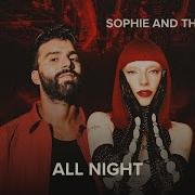 All Night R3Hab Feat Sophie And