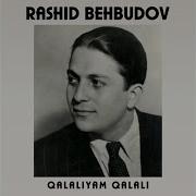 Rəşid Behbudov Qoy Yarım Gəlsin