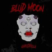 Ghostkilla Blud Moon