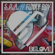Funky Boy Dimo Remix S D A