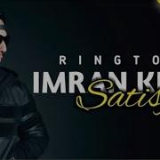 Imran Khan Satisfya Song Ringtone Satisfya Mobile Ringtone 2020