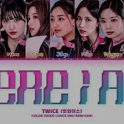 Twice Here I Am Lyrics