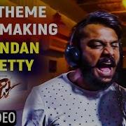 Chandan Shetty Kidi Theme From Kidi