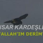 Allah Im Derim Ensar Kardeşler