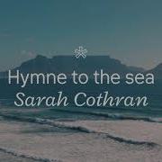 Hymn To The Sea Sarah Cothran Mikhaila Cothran