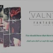 Lyrics Vietsub Valntn Fantasies Feat Lexxi Saal