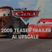 Cars Teaser 2005