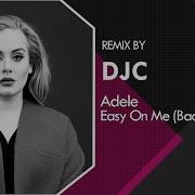 Adele Easy On Me Bachata Versión Remix Djc