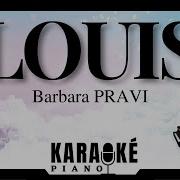 Louis Barbara Pravi Karaoke