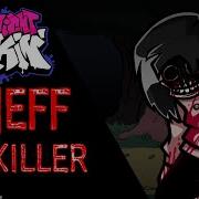 Jeff The Killer Friday Night Funkin