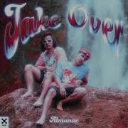 Almanac Take Over Extended