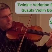 Suzuki Violin Book 1 Twinkle Variation B